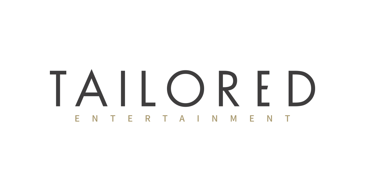 Tailored Entertainment